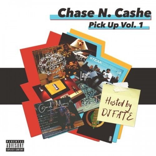 Pick Up - Chase N. Cashe (DJ fate)