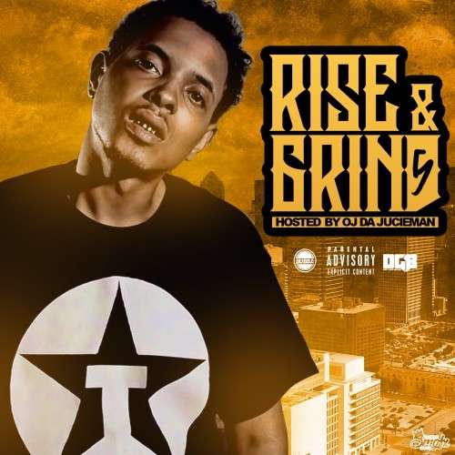 Various Artists - Rise & Grind 5 (Hosted By OJ Da Juiceman)