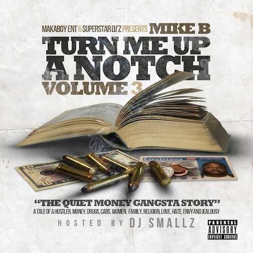 Turn Me Up A Notch 3 - Mike B (DJ Smallz)