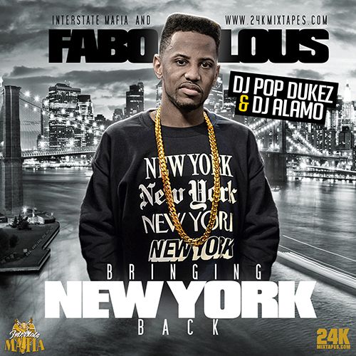 Bringing New York Back - Fabolous (DJ Pop Dukez x DJ Alamo)