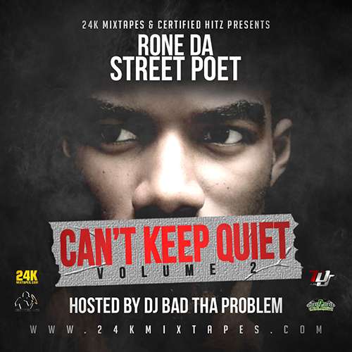 Rone Da Street Poet - Can't Keep Quiet 2