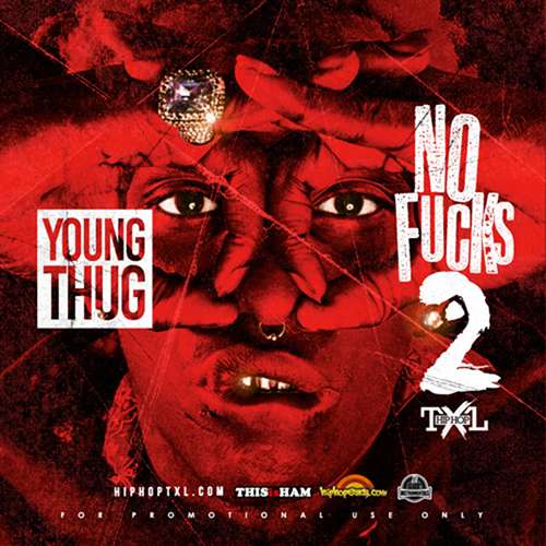 Young Thug - No Fucks 2