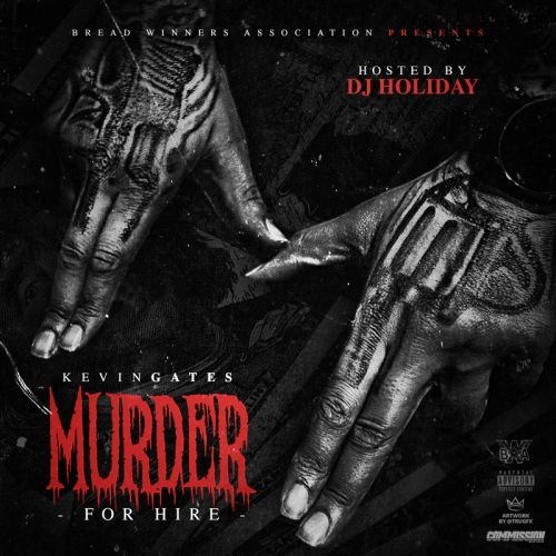 Murder For Hire - Kevin Gates (DJ Holiday)