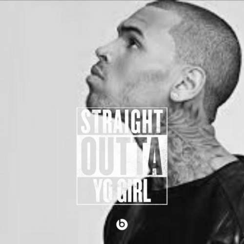 Chris Brown - Straight Outta Yo Girl