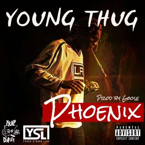 Young Thug - Phoenix
