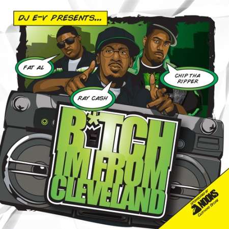 Various Artists - Bitch I'm From Cleveland
