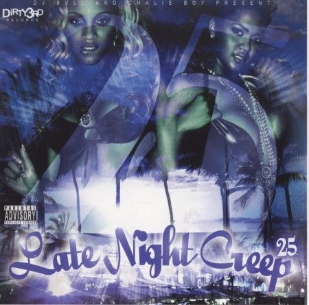 Late Night Creep 25 (Hosted by Chalie Boy) - DJ Bull pic