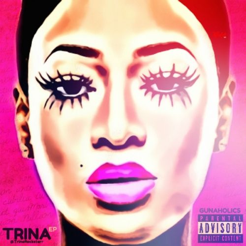 Trina EP - Trina (GunAHolics)