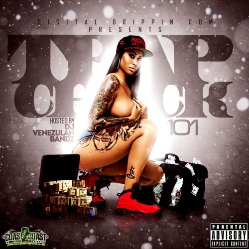 Trap Check 101 - Various Artist (DJ Venezulan Bandz)
