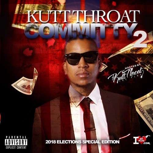 Various Artists - Kutt Throat Committy 2 (2018 Elections Special Edition)