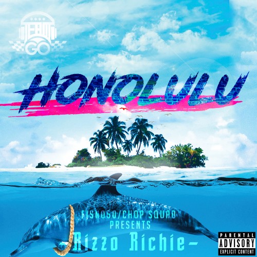 Honolulu  - Rizzo Richie (DJ Boss Chic)