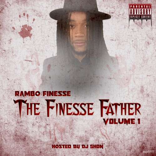 Rambo Finesse - The Finesse Father