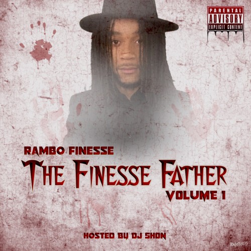 The Finesse Father - Rambo Finesse (DJ Shon)