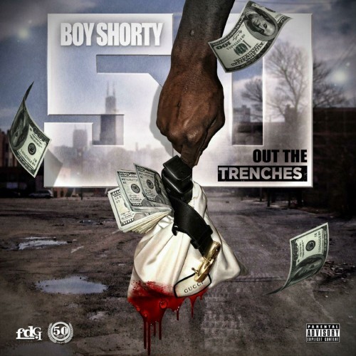 Out The Trenches - 50 Boy Shorty (DJ Shon)