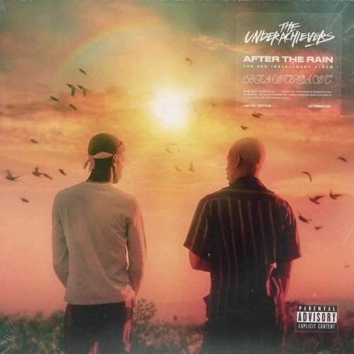 The Underachievers - After The Rain