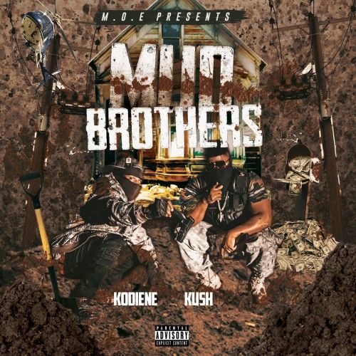 Mud Brothers Da Mixtape - Kush & Kodiene (DJ Infamous)
