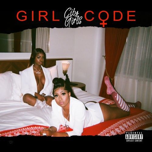 Girl Code - City Girls (Quality Control Music)