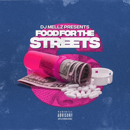 Food For The Streets 6 - DJ Mellz