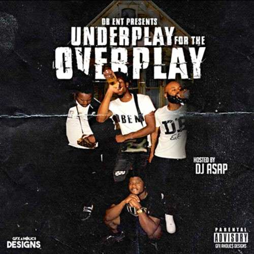 Da Boyz - Underplay For The Overplay