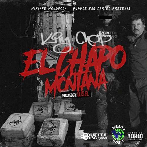 King Chop - El Chapo Montana