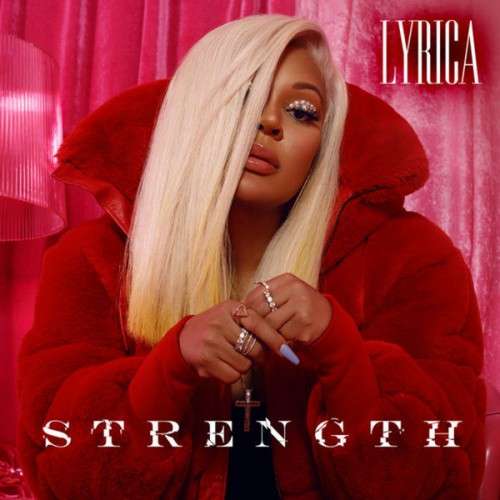 Lyrica Anderson - Strength
