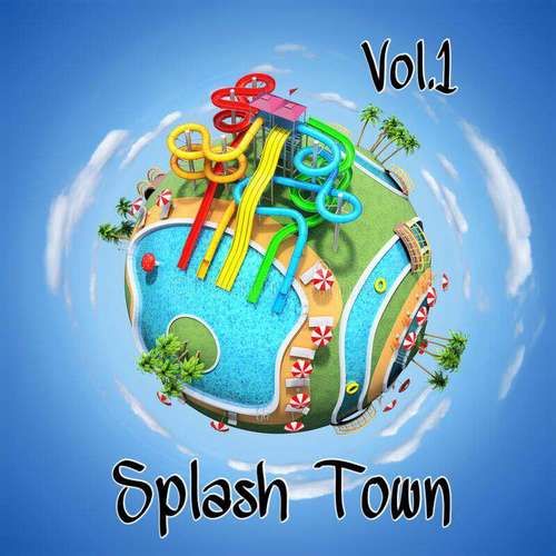 Splash Town Vol. 1 - Eminencee (DJ Cinemax)
