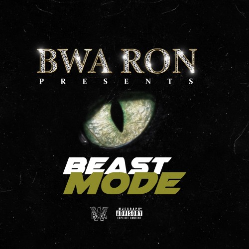 Beast Mode - BWA Ron