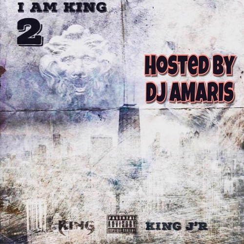 I Am King 2 - King JR (DJ Amaris)