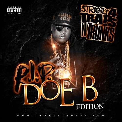 Various Artists - Strictly 4 The Traps N Trunks (R.I.P. Doe B Edition)