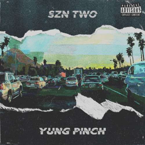 Yung Pinch - 4EverFriday Szn Two