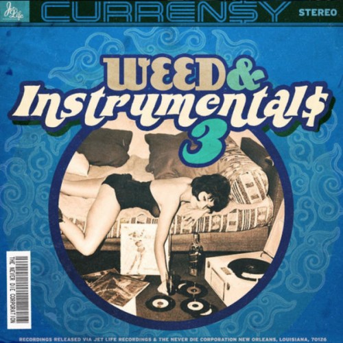 Weed & Instrumentals 3 - Curren$y (Jets)