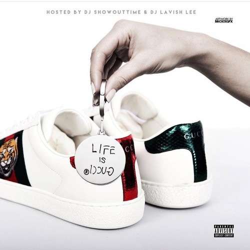 Various Artists - Life Is Gucci 