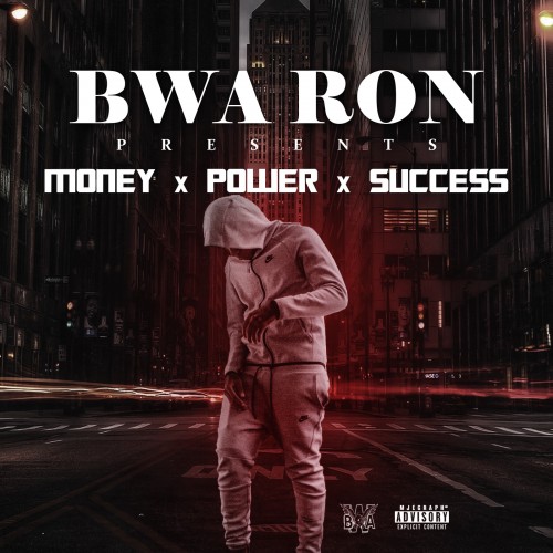 Money x Power x Respect - BWA Ron