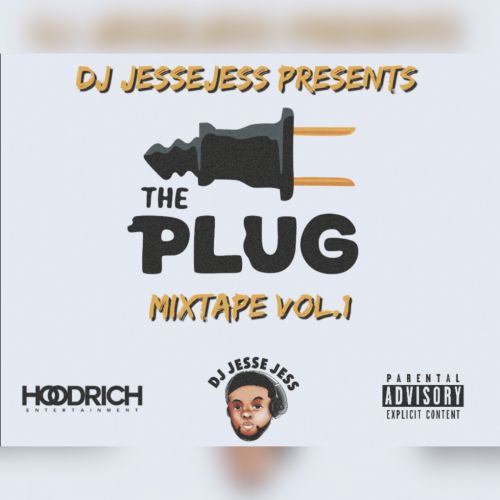 The Plug Mixtape Vol.1 - DJ JesseJess
