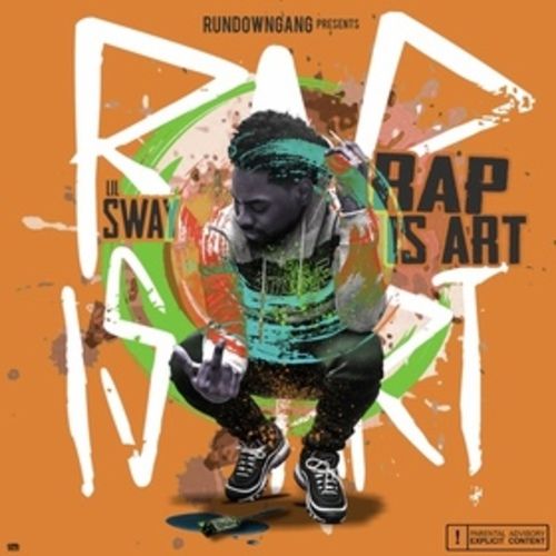Rap Is Art - Lil $way (DJ 837)