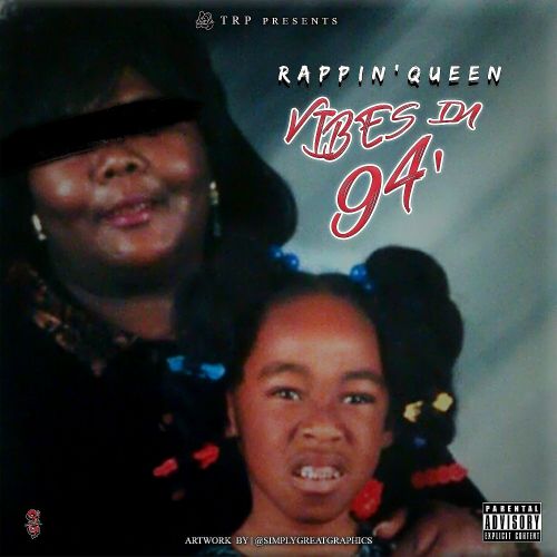 Vibes In 94 - Rappin'Queen (DJ Jon Wells)