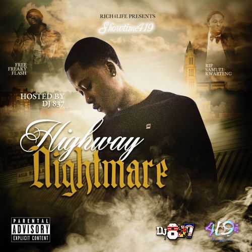 Highway Nightmare - Showtime419 (DJ 837)