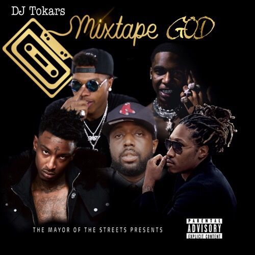 Mixtape God - DJ Tokars