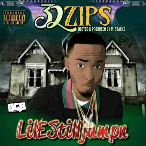 Lil E StillJumpn - 32 Zips