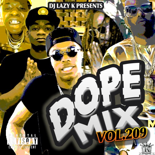 Dope Mix 209 - DJ Lazy K