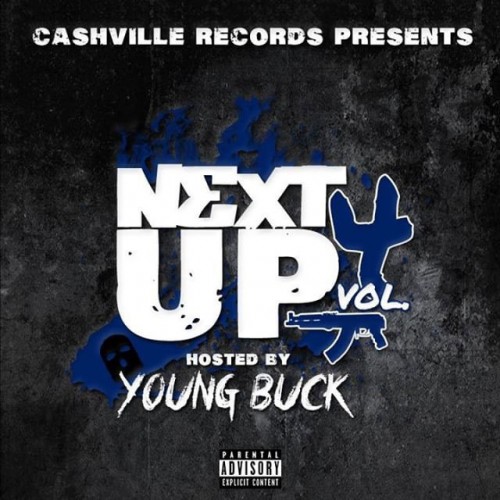 Next Up 4 (Hosted By Young Buck) - 