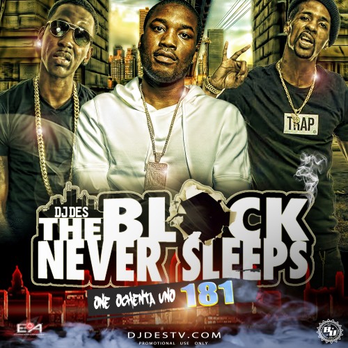 The Block Never Sleeps 181 - DJ DES