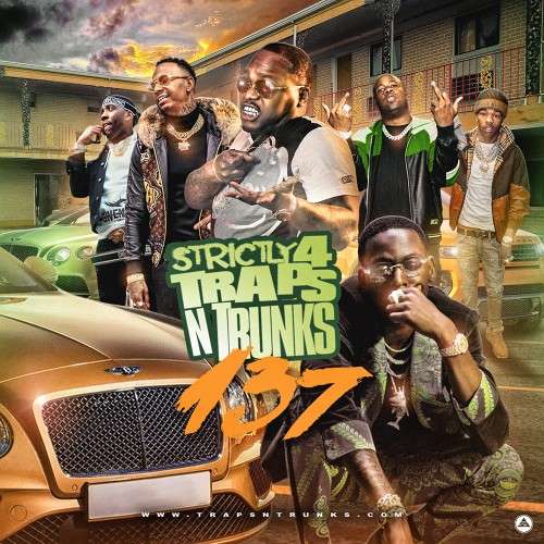 Various Artists - Strictly 4 The Traps N Trunks 137