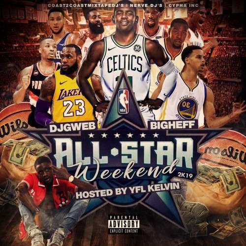 Various Artists - All Star Weekend 2K19 (Hosted By YFL Kelvin)