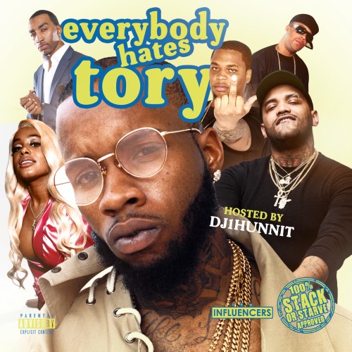 Everybody Hates Tory - DJ 1Hunnit, Stack Or Starve