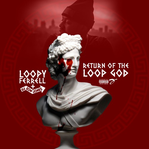 Return Of The Loop God - Loopy Ferrell (DJ Dow Jones)