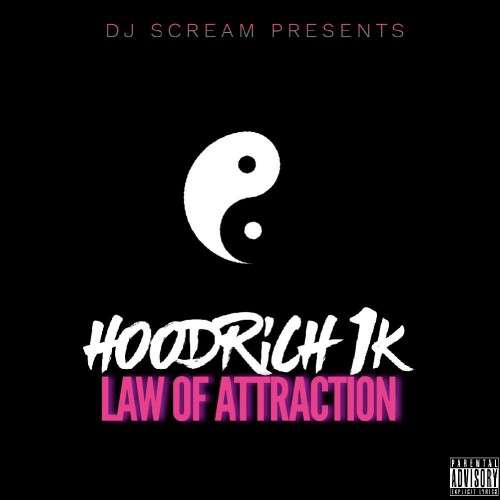 Hoodrich 1k - Law Of Attraction