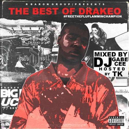 Drakeo The Ruler - #FreeTheFluFlammingChamp (Hosted By TK)