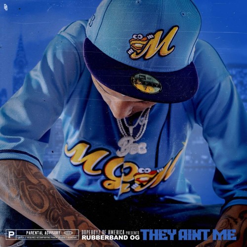 They Ain't Me - Rubberband OG