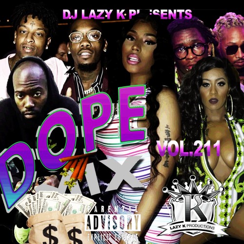 Dope Mix 211 - DJ Lazy K